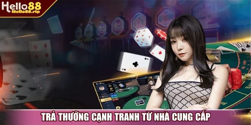 Trả thưởng cạnh tranh từ nhà cung cấp
